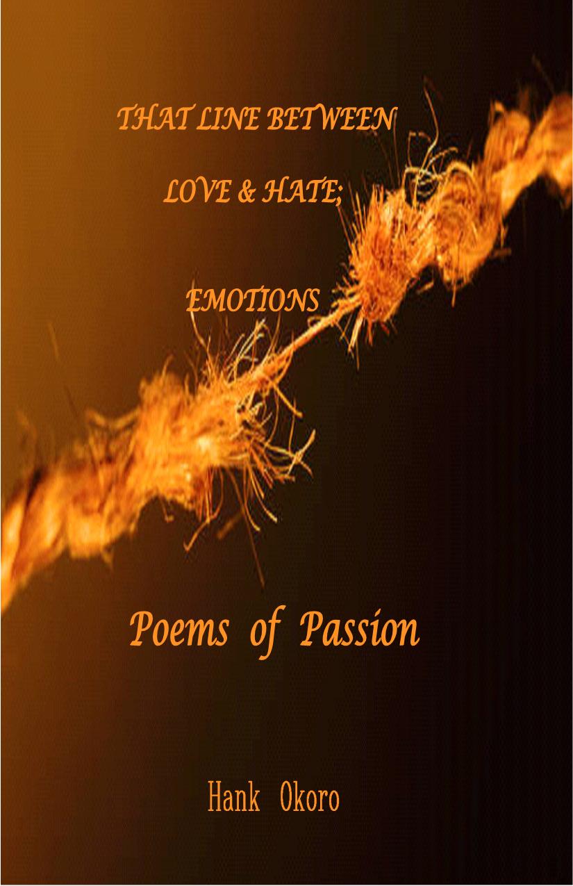 That Line Between Love & Hate; Emotions
